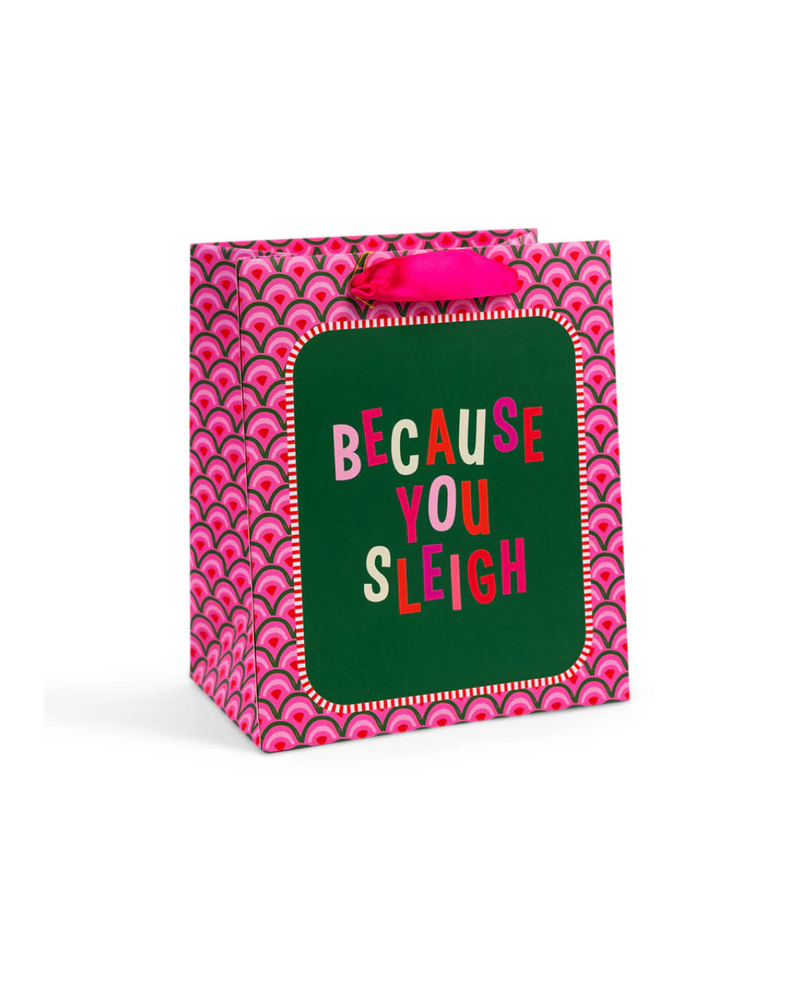 Because You Sleigh Gift Bag S