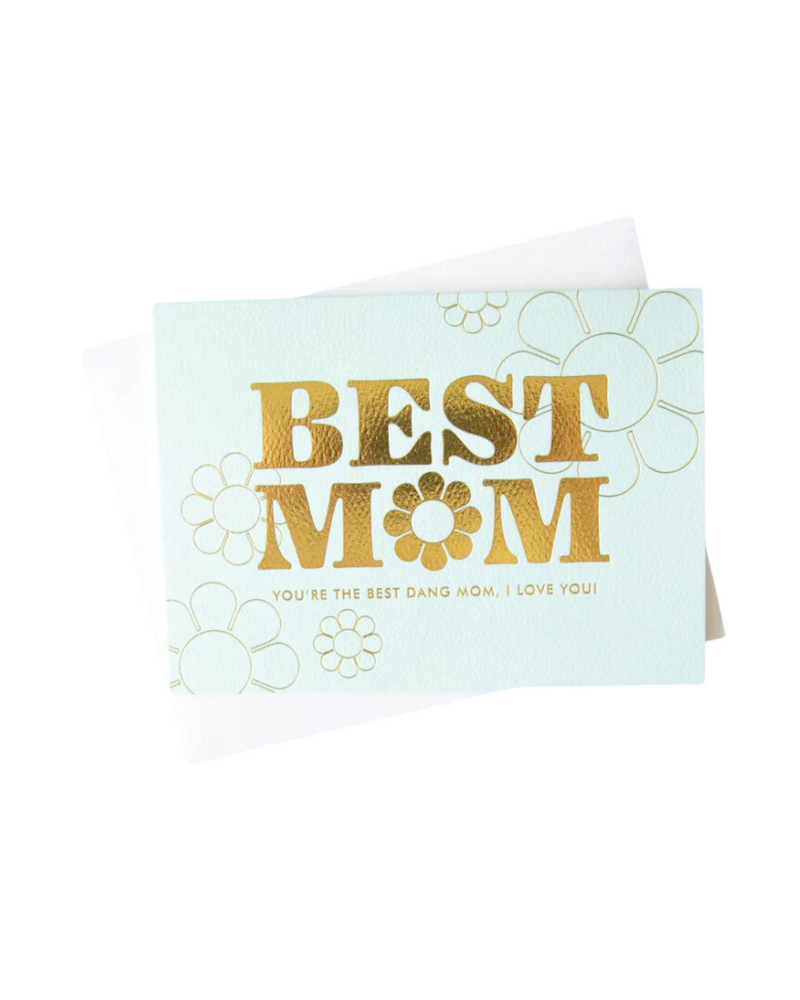 Best Dang Mom Card