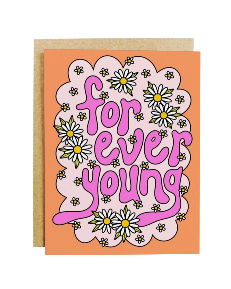 Forever Young Bday Card