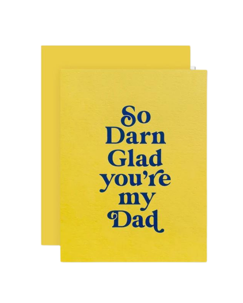 Glad Dad Card