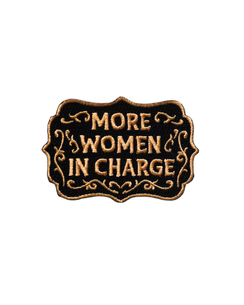More Women In Charge Iron On Patch
