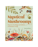 Mystical Mushrooms Book