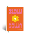 Slow Down Wellness Journal