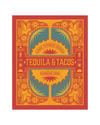 Tequila And Tacos