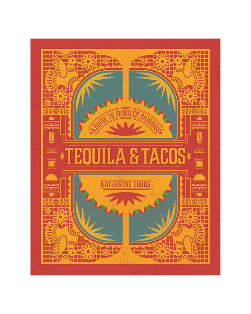 Tequila And Tacos