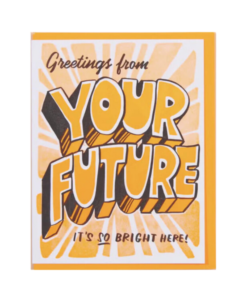 Your Future Is Bright Graduation Card