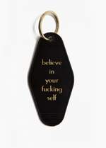 Believe In Yourself Keychain